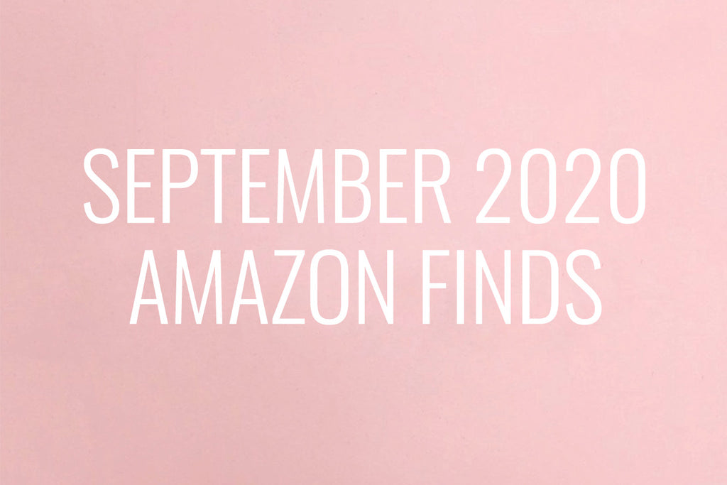 September 2020 Amazon Finds!